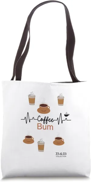 Coffee Bum Tote Bag
