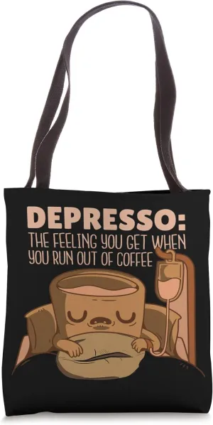Coffee Lover Depress Bean Out of Coffee Lovers Espresso Tote Bag