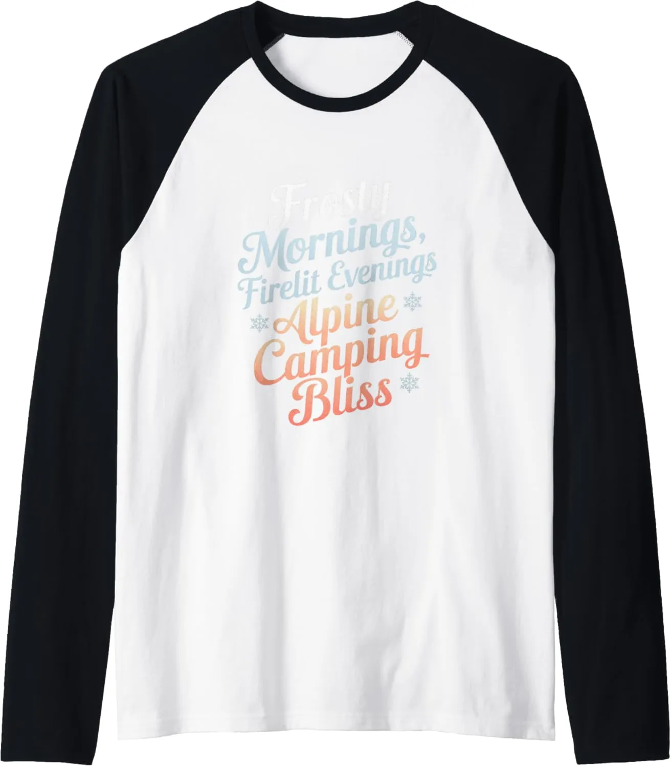 Frosty Mornings Firelit Evenings Alpine Camping Raglan Baseball Tee