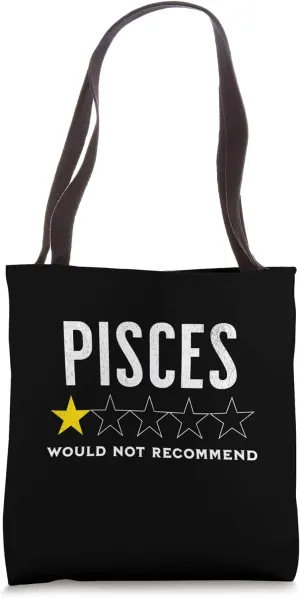 Funny star rating & Criticism of zodiac sign pisces Tote Bag