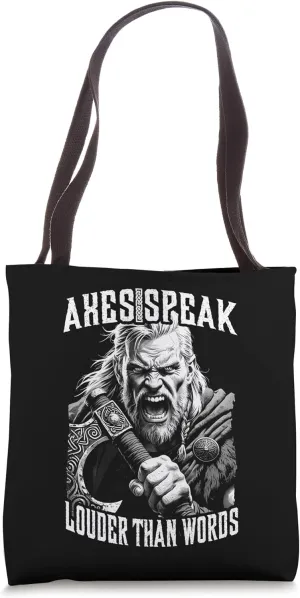 Funny Viking Warrior Axes Speak Louder Than Words Raider Tote Bag