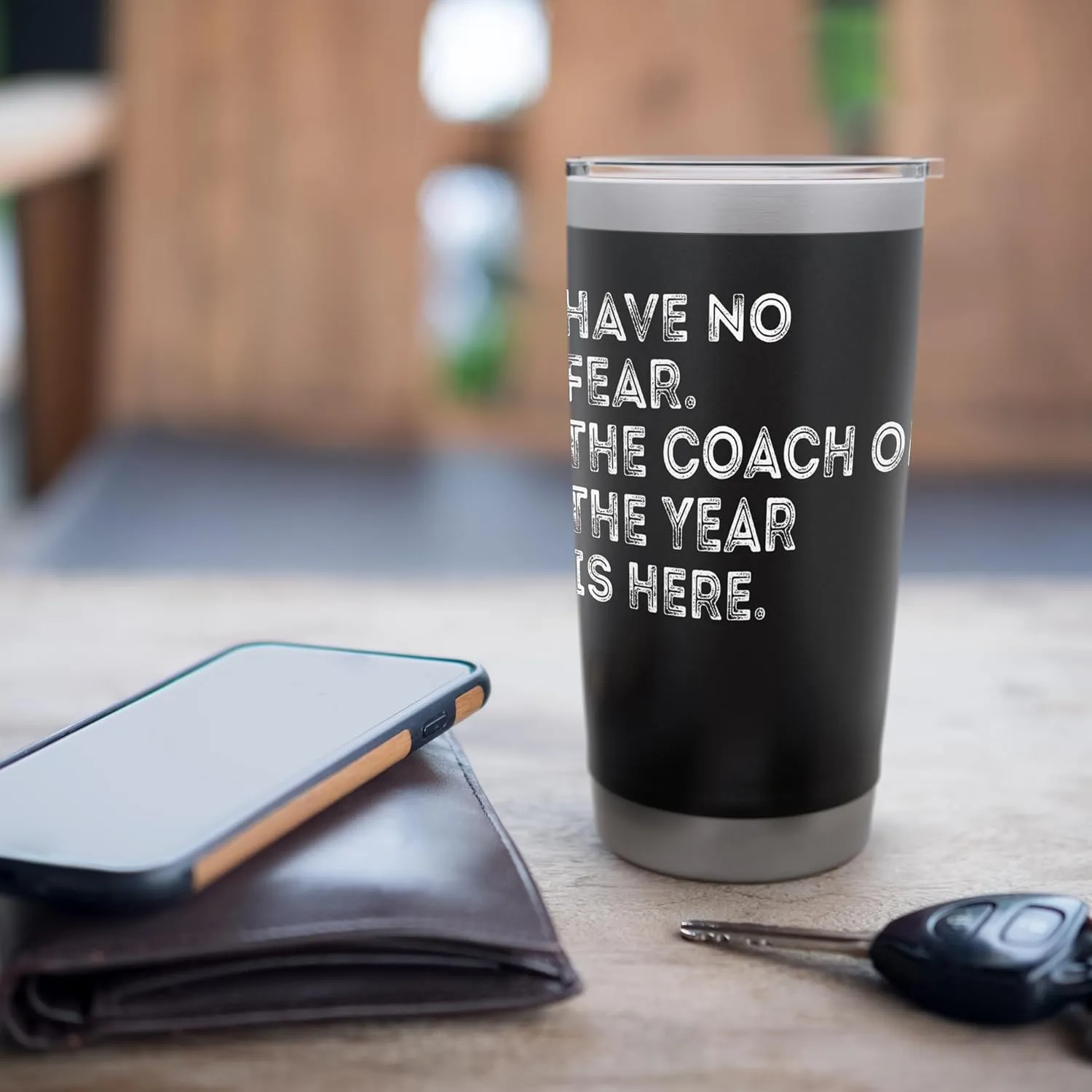 Have No Fear The Coach of the Year Is Here Funny Quote Stainless Steel Insulated Tumbler