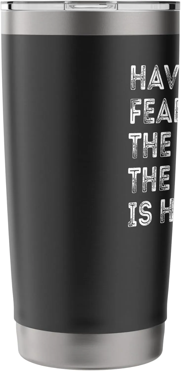 Have No Fear The Coach of the Year Is Here Funny Quote Stainless Steel Insulated Tumbler