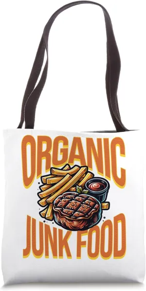 Healthy Organic junk delicious steak and fries Tote Bag