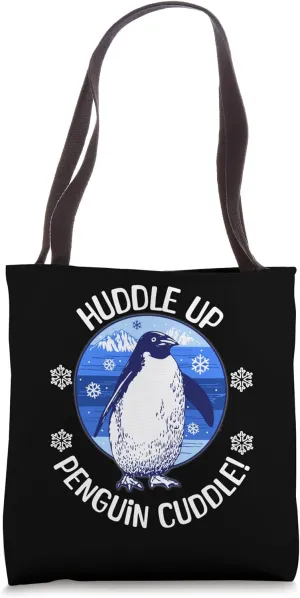 Huddle Up Penguin Cuddle Funny Cute Penguin Snow Tote Bag