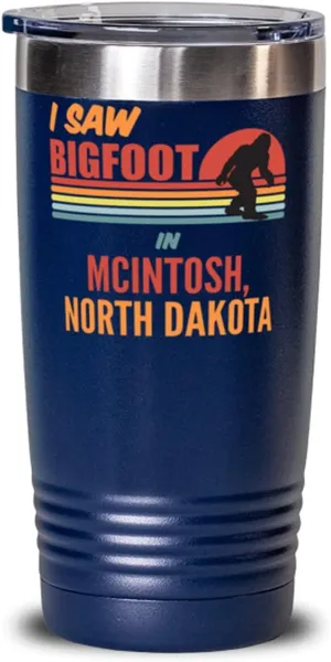 I Saw Bigfoot In McIntosh North Dakota Coffee Tumbler 20oz, Blue