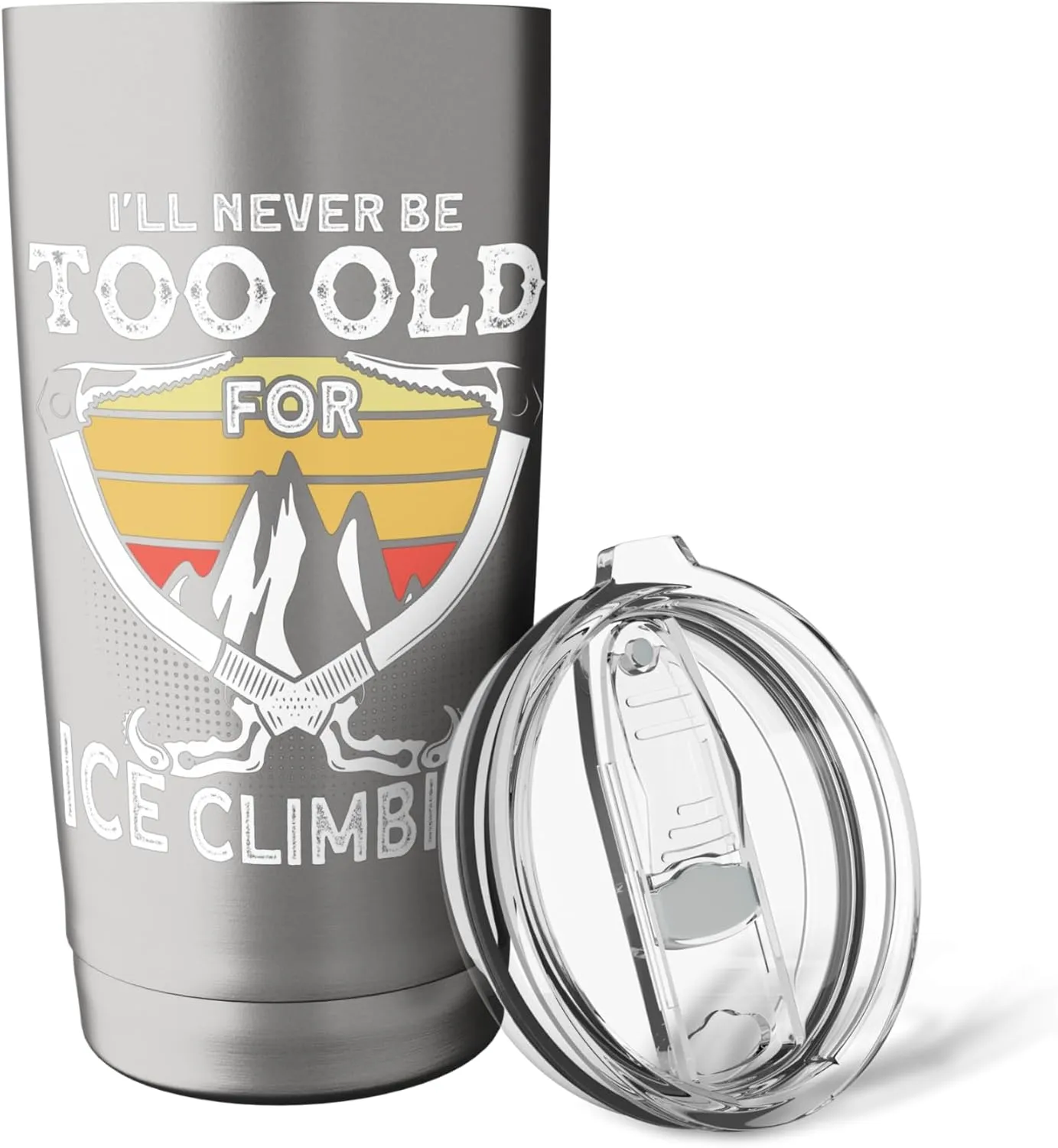 Ice climber: never too old for ice climbing, ice climbing Stainless Steel Insulated Tumbler