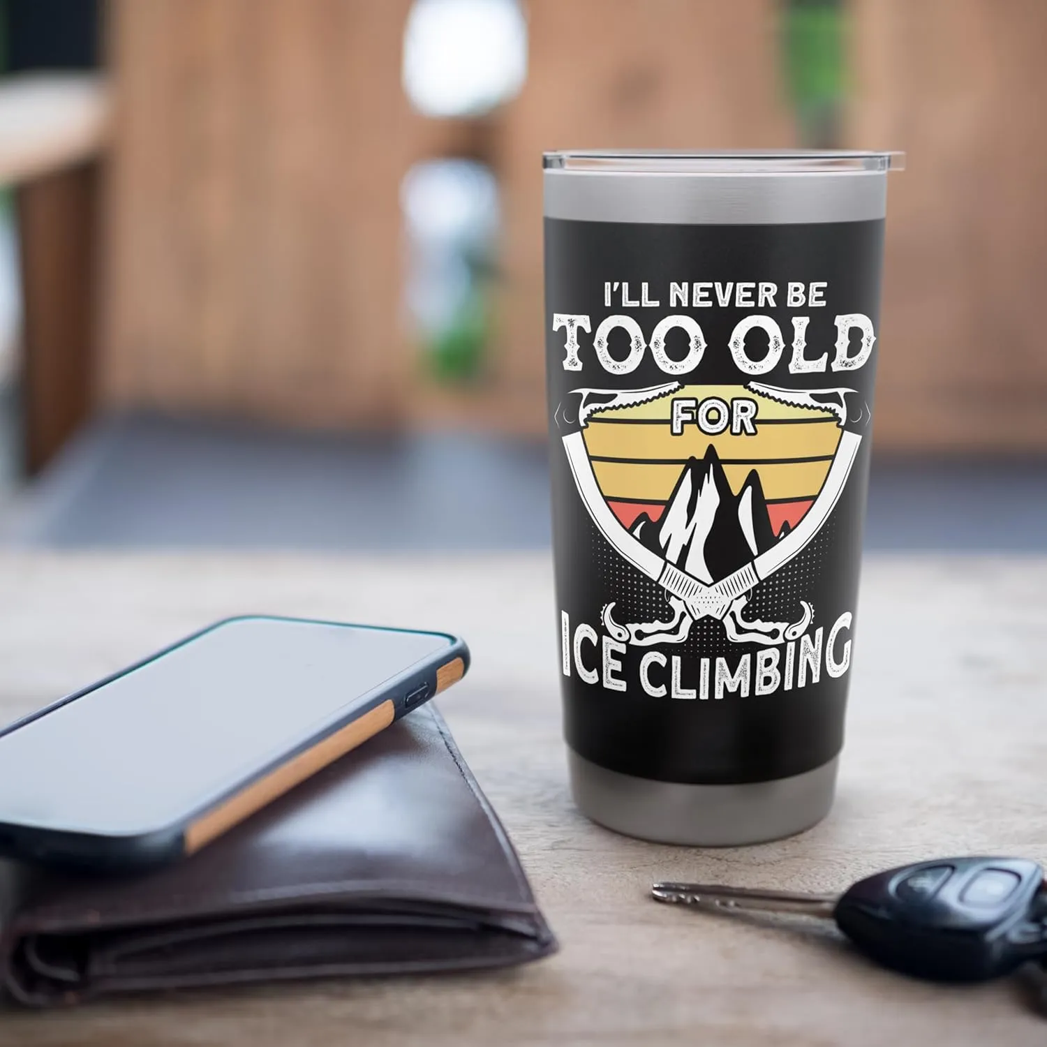 Ice climber: never too old for ice climbing, ice climbing Stainless Steel Insulated Tumbler