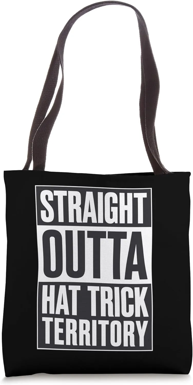 Ice Hockey Player Straight Outta Hat Trick Territory Funny Tote Bag