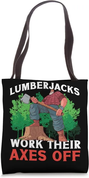 Lumberjack Design For Axe Thrower And Logger Tote Bag