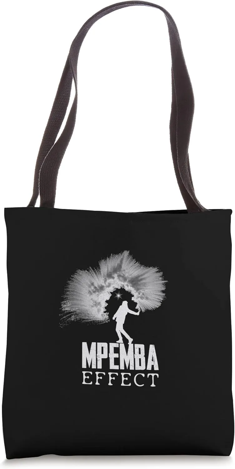 Mpemba Effect Hot Water Science Liquid Freeze Cold Ice Snow Tote Bag