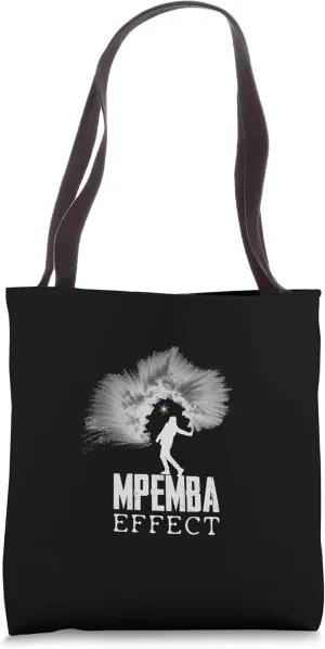 Mpemba Effect Hot Water Science Liquid Freeze Cold Ice Snow Tote Bag