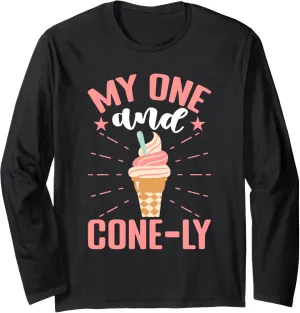 My One And Cone-ly Ice Cream Cone Long Sleeve T-Shirt
