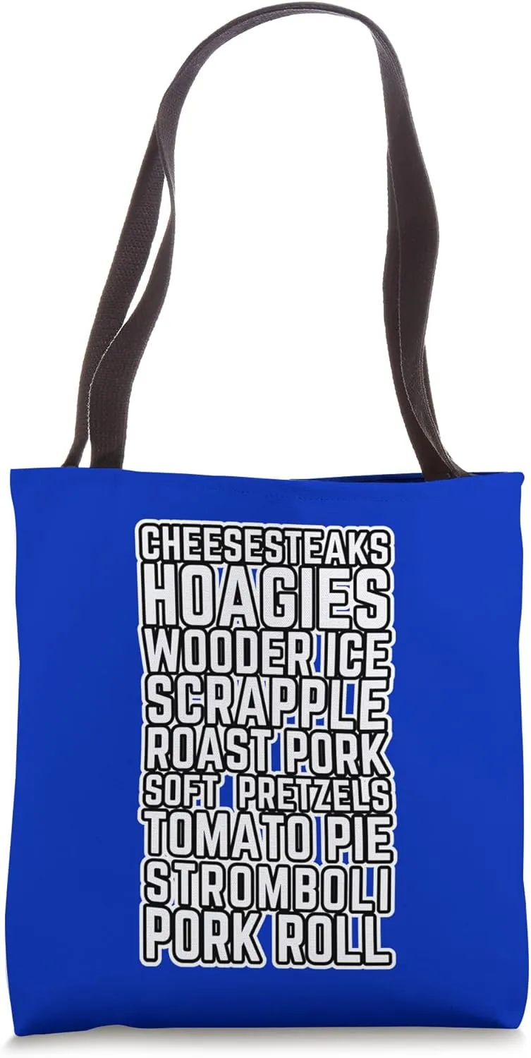 Philadelphia Philly Foods Cheesesteaks Wooder Ice Hoagies Tote Bag