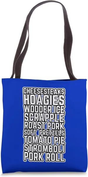 Philadelphia Philly Foods Cheesesteaks Wooder Ice Hoagies Tote Bag