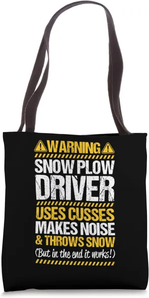 Snow Plowing Winter Ice Throws Snow Snow Plow Driver Tote Bag