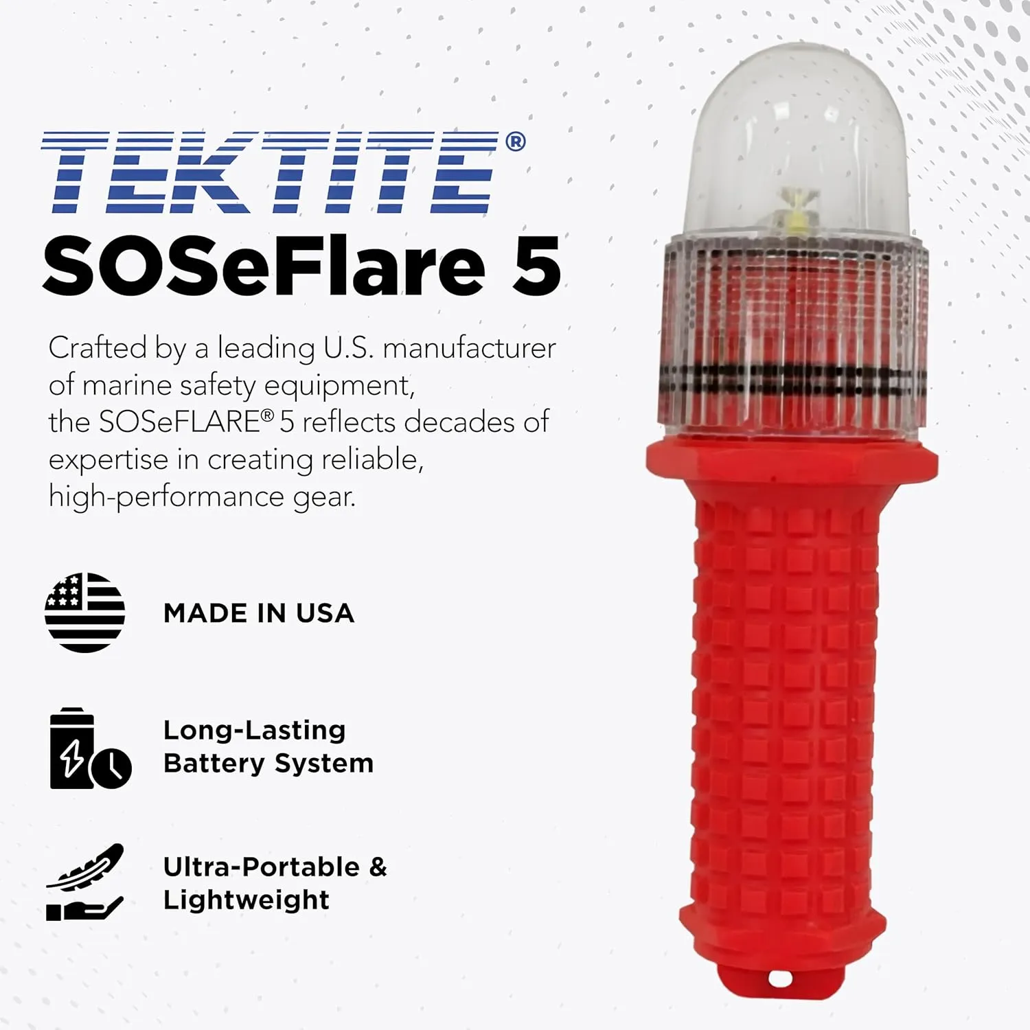 TEKTITE® SOSeFLARE 5 NO MORE FLARES! Electronic Boat Distress Flare - USCG & SOLAS Compliant Marine Safety Signal - Nighttime SOS Emergency Light - Waterproof Handheld LED Locator for Boats.