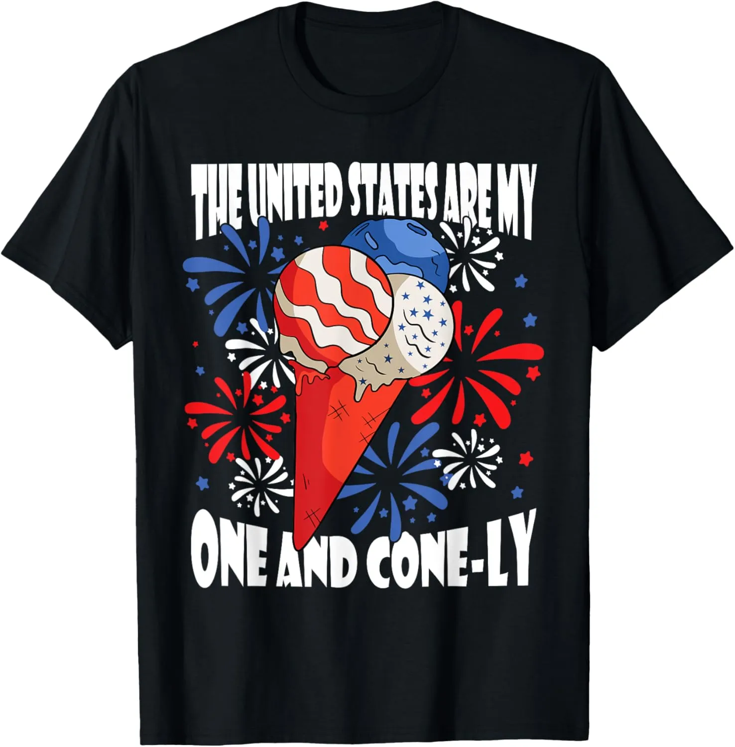 The United States are my one and cone-ly us flag ice cream T-Shirt