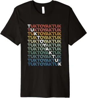Tuktoyaktuk Northwest Territories Canada Retro Vintage Idea Premium T-Shirt