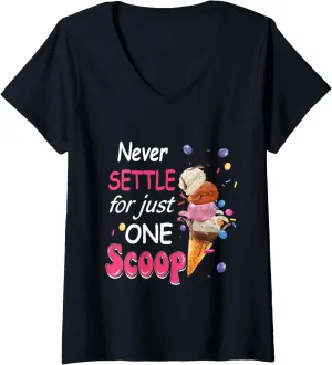 Womens Never-Settle For Just-One Scoop Ice-Cream Summer Food Lover V-Neck T-Shirt